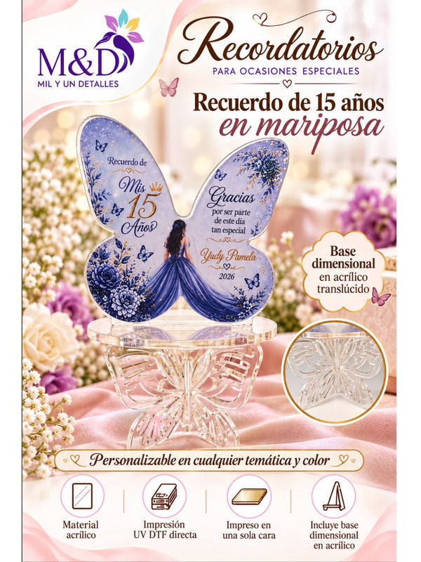 Recuerdo de 15 años en mariposa con base acrílica